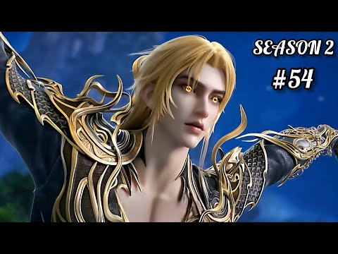 Perfect World Season 2 Episode 54 Explained In Hindi Urdu Anime Oi