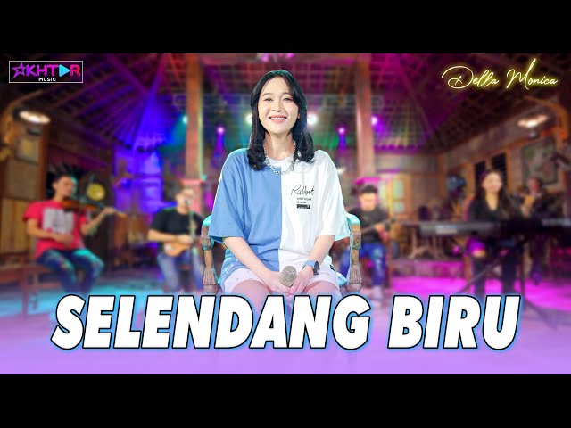 Della Monica - SELENDANG BIRU (Official Music Video) class=