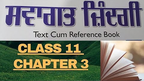 PSEB Class 11 Chapter 3 Welcome Life