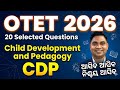 Child Development and Pedagogy for OTET 2026 | Top 20 Selected MCQ /otet 2026
