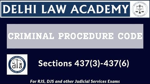 CrPC Sections 437(3) 437(6) #crpc #judiciarypreparation #judiciary #delhilawacademy