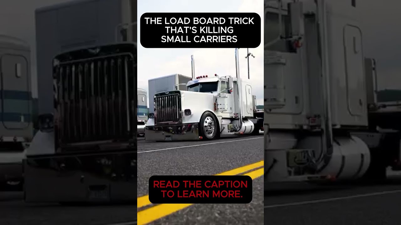 Load Board Tricks That Are Killing Small Carriers
