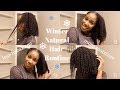 Winter Hair Routine | Natural Hair | TheLifestyleLuxe