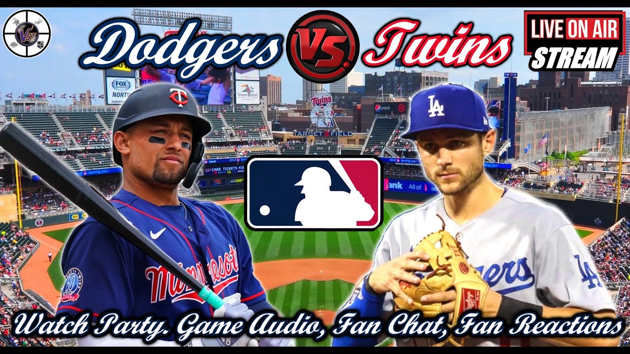 Dodgers VS Twins 🟢 LIVE ⚾ #MLB #LADvsMIN Watch Party Play By Play Reactions Game Audio.