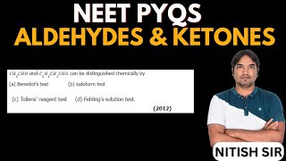 CH3CHO and C6H5CH2CHO can be distinguished chemically by  | NEET PYQS | ALDEHYDES & KETONES |