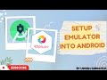 Part 4: How to  Setup Emulator In Android Studio