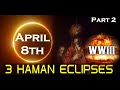 48 haman eclipse  ww3  part 2