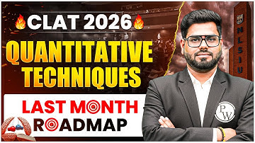 CLAT 2026: Last 30 Days में Quantitative Technique ऐसे Master करें! 🔥