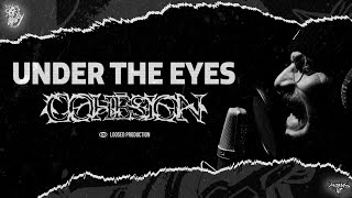 UNDER THE EYES : COHÉSION - [DOCUMENTAIRE]