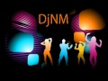 Djnm  2011 mix preview