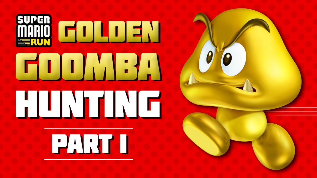 Super Mario Run Golden Goomba Hunting (Part I) YouTube