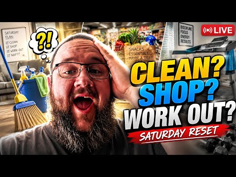 SATURDAY RESET LIVE 🧹🛒 Clean, Shop… or Will This 400-LB Man Actually Work Out? 😳