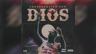 Conversación con Dios - Anuel AA