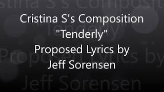 Proposed Lyrics to Cristina Ss Tenderly