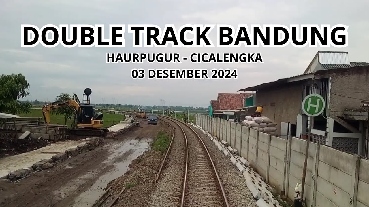 AKSES GANG BARU MULAI DIBANGUN! UPDATE DOUBLE TRACK HAURPUGUR - CICALENGKA BANDUNG (03-12-2024)