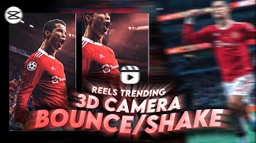 Reels Trending 3D Camera Bounce/Shake Effect|Status Editing|Capcut Tutorial
