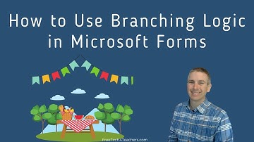 How to Use Branching Logic in Microsoft Forms