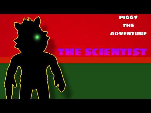 Piggy The Adventure Track [The Scienctist] 
