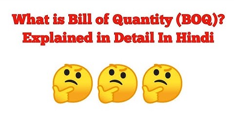 What is Bill of Quantity (BOQ)? Explained in Detail In Hindi WIth Example