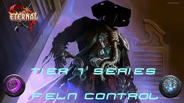 Eternal Card Game - Tier 1 Series - Feln Control (January 2018)