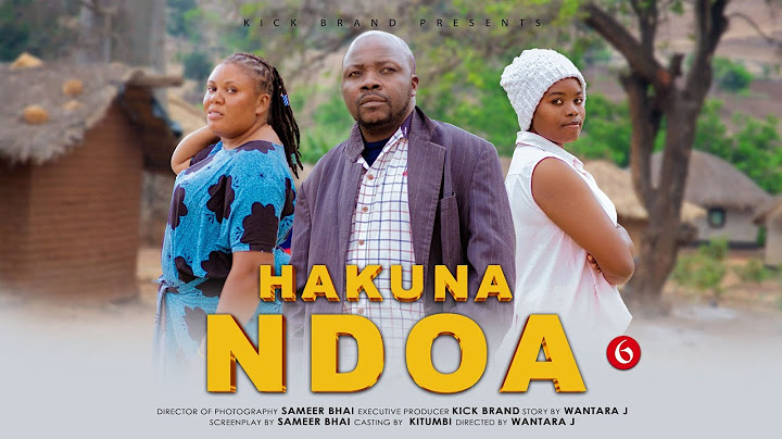 HAKUNA NDOA [ Ep 06 ]