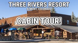 THREE RIVERS RESORT CABIN TOUR! | Tanner Kerns