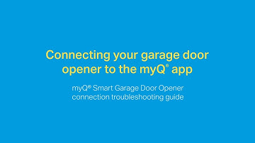 Troubleshooting Guide for Connecting a myQ Smart Garage Door Opener to the myQ App | Support