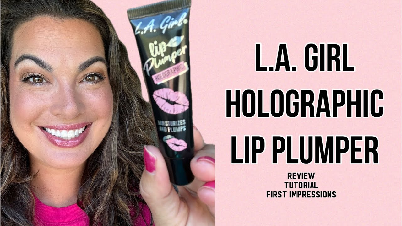 LA Girl Holographic Lip Plumper - review, tutorial, first impressions 