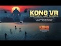 Kong: A Ilha da Caveira - Kong VR: Destino Ilha da Caveira
