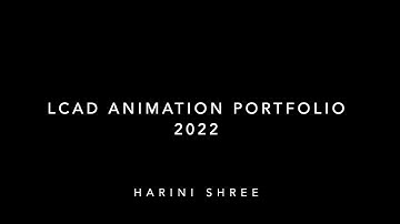 Accepted LCAD animation portfolio 2022