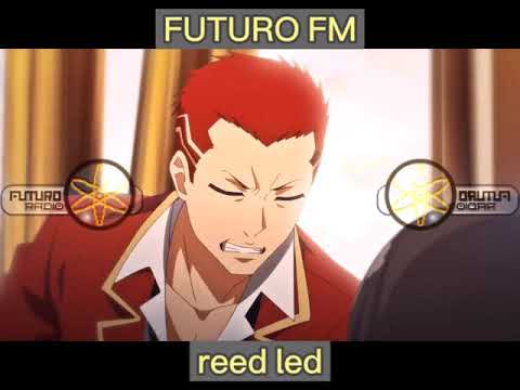 1.- reed led #futurofm #ClassroomoftheElite #gta2 #gtasoundtrack #escuela #gtaadvance #zaibatsu