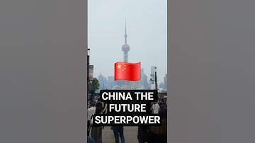 China’s Rise: The Country That’s Shaping the Future