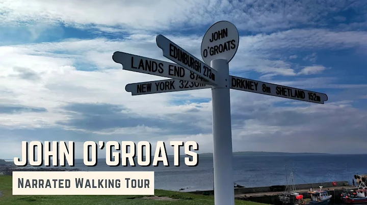JOHN O'GROATS | 4K Narrated Walking Tour | Let's W...
