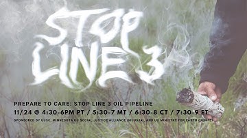 Prepare to Care: Stop Line 3 Oil Pipeline