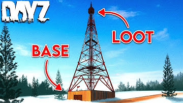DAYZ TOWER STRATEGY & EPIC BASE RAIDS