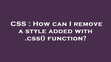 CSS : How can I remove a style added with .css() function?