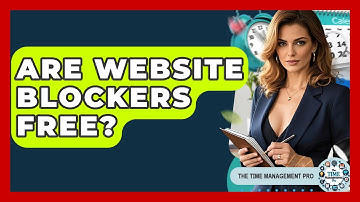 Are Website Blockers Free? - The Time Management Pro