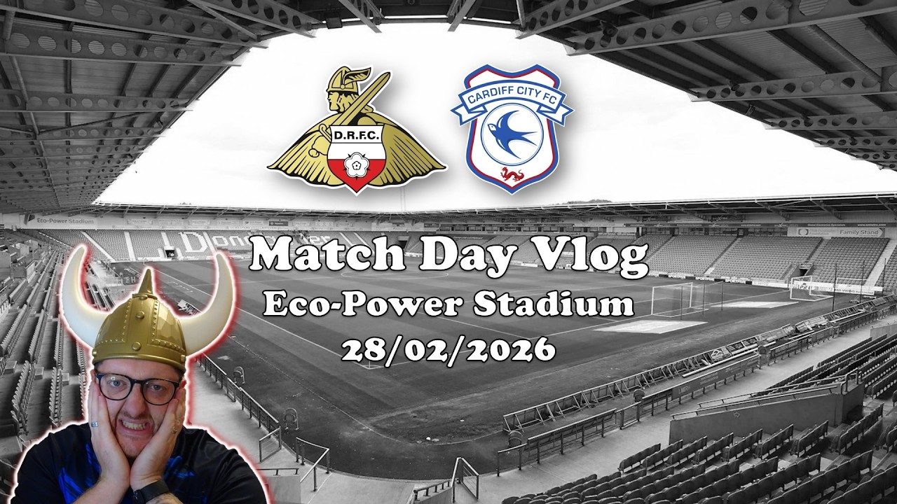 Разгромлен «синими птичками»!!! «Донкастер Роверс» против «Кардифф Сити» | Видеоблог с матча | 28...