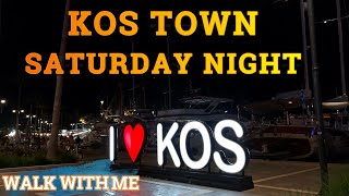 KOS Town ~ Greece ~ Saturday Night Walk #kos #greece #kosnightlife