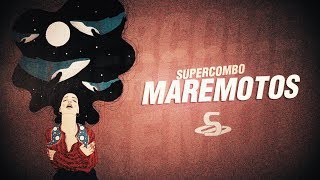 Supercombo - Maremotos (Acústica) chords