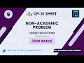 #9 Non-academic Problem | Video Solution | 1900 Rated | TLE CP-31 Sheet | Best Codeforces Problems
