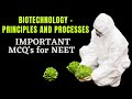 IMPORTANT BIOLOGY MCQ&#39;s for NEET || Biotechnology - Principles and Processes || by Shiksha House