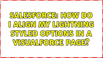 Salesforce: How do I align my lightning styled options in a Visualforce page?
