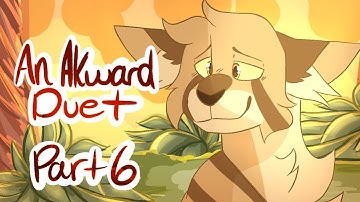 An Awkward Duet Warriors MAP- Part 6