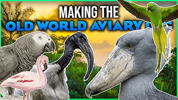 Making the AVIARY DLC | OLD WORLD! - Planet Zoo