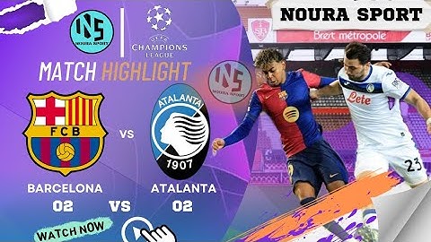 HIGHLIGHTS | Barcelona 2-2 Atalanta | CHAMPIONS LEAGUE 24/25