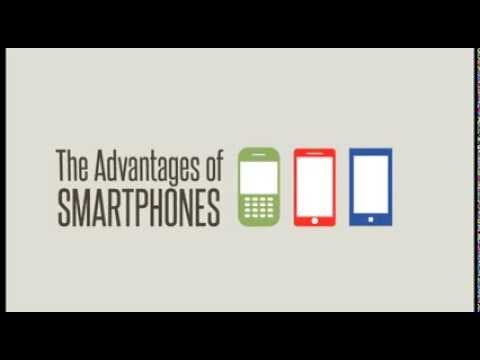 The Advantages of Smartphones