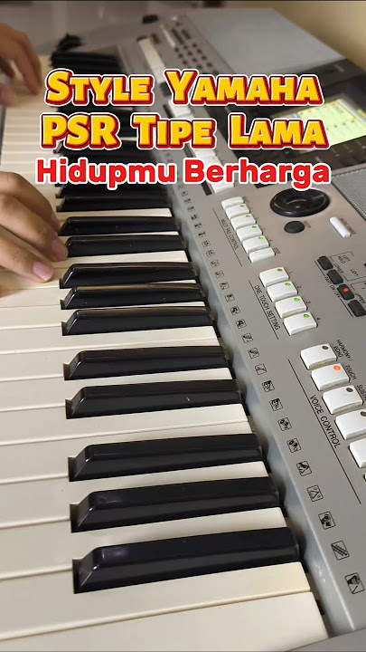 Hidupmu Berharga Bagi Allah | Style Rohani Keyboard Yamaha Lama #stylekeyboardyamaha