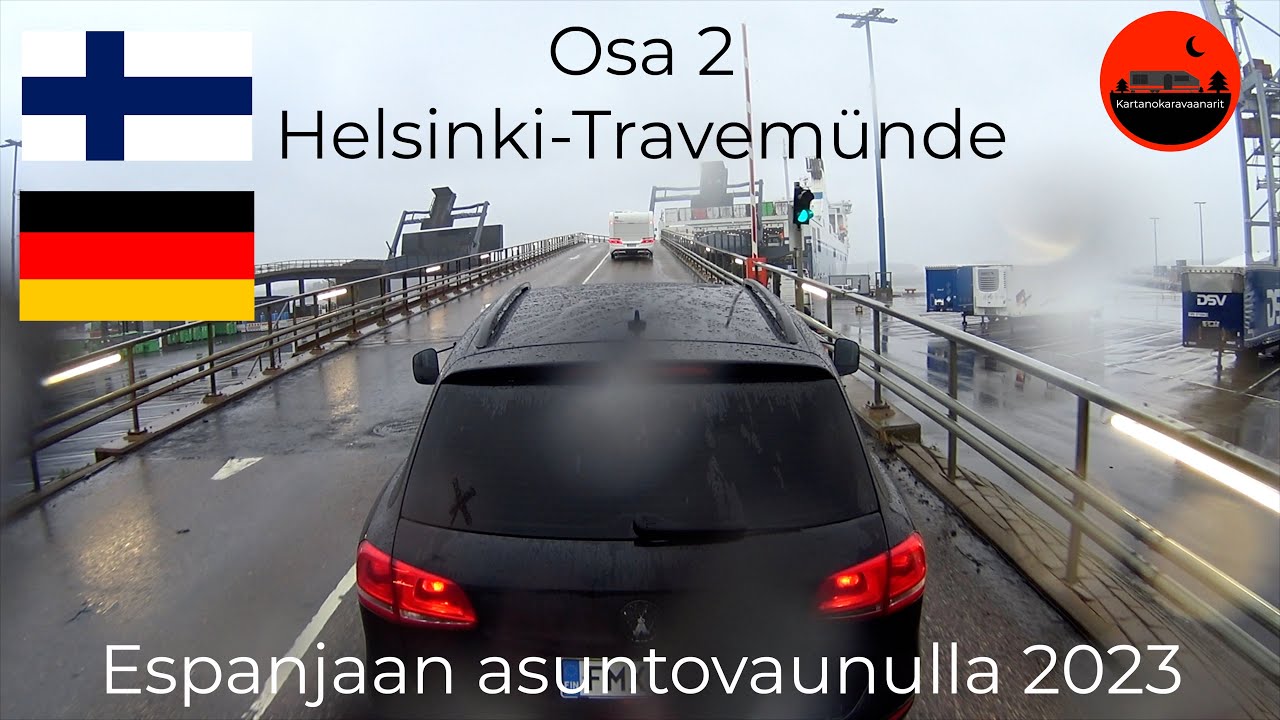 2. 🇫🇮 🇩🇪 Helsinki-Travemünde Espanjaan Asuntovaunulla 2023