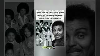 📋👨‍👧‍👦 Joe Jackson insisted his children call him "Joseph" — not dad or father. #FYP #Shorts